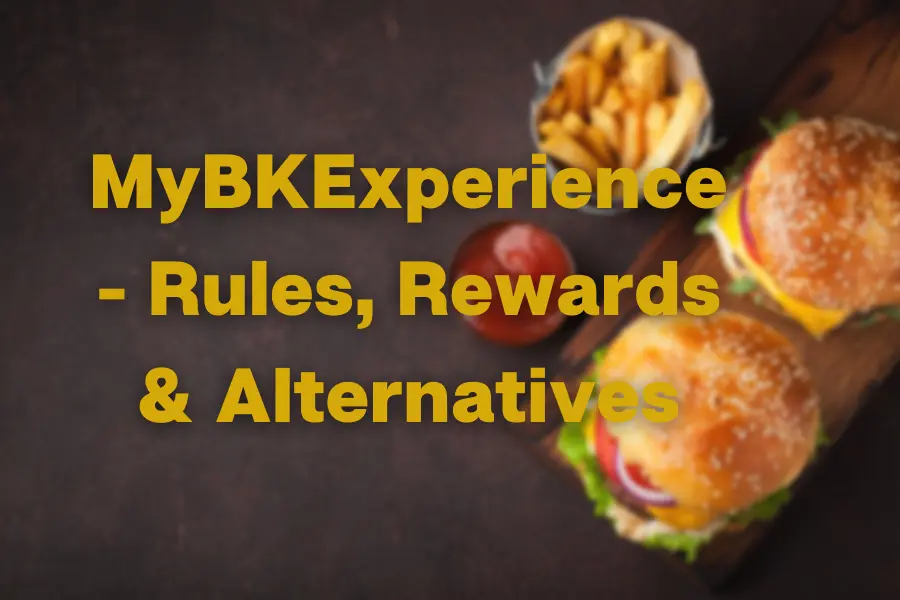 MyBKExperience - Rules Rewards Alternatives